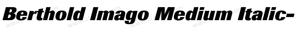 Berthold Imago Medium Italic字体转换